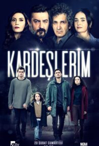 دانلود سریال برادر و خواهرانم Kardeslerim با دوبله فارسی