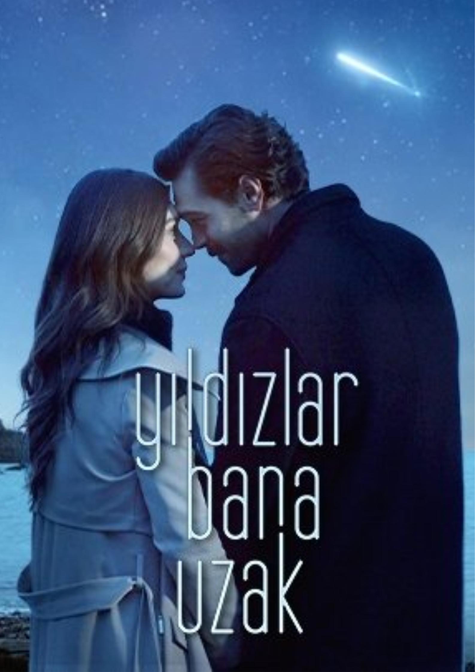 دانلود سریال Yıldızlar Bana Uzak ستاره ها از من دور است با زیرنویس فارسی دانلود سریال Yıldızlar Bana Uzak ستاره ها از من دور است با زیرنویس فارسی