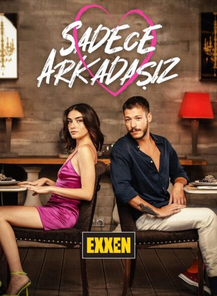 دانلود سریال اینترنتی فقط دوستیم Sadece Arkadasiz با زیرنویس فارسی
