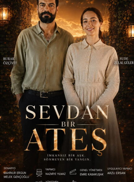 دانلود سریال عشقت یه آتشه Sevdan Bir Ateş با زیرنویس فارسی